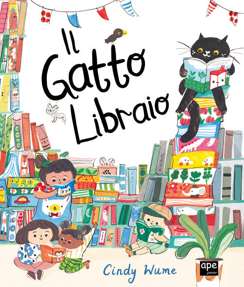 Il Gatto Libraio. Ediz. A Colori Cindy Wume Ape Junior 2023