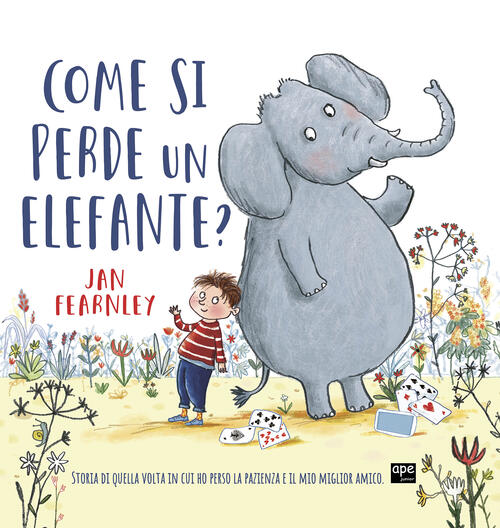 Come Si Perde Un Elefante? Ediz. A Colori Ian Fearnley Ape Junior 2023