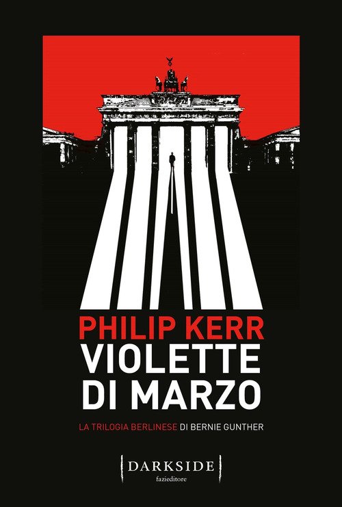 Violette Di Marzo. La Trilogia Berlinese Di Bernie Gunther. Vol. 1