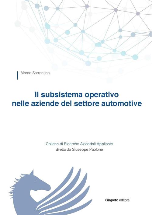 Il Subsistema Operativo Nelle Aziende Del Settore Automotive