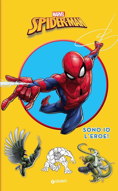 Spider-Man. Sono Io L'eroe! Con Adesivi. Ediz. Illustrata Marvel Libri 2021