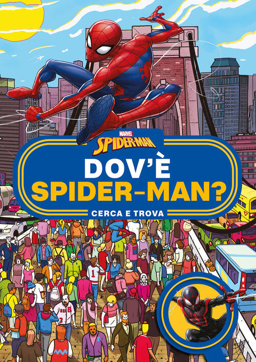 Dov'e Spider-Man? Cerca E Trova Marvel Libri 2024