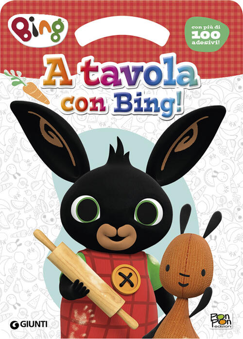 A Tavola Con Bing! Activity Book. Bing. Ediz. A Colori