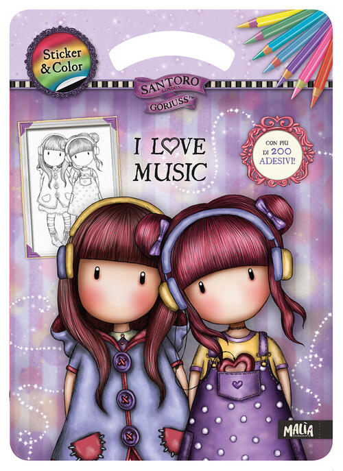 I Love Music. Sticker & Color. Gorjuss. Ediz. A Colori Pon Pon Edizioni 2023