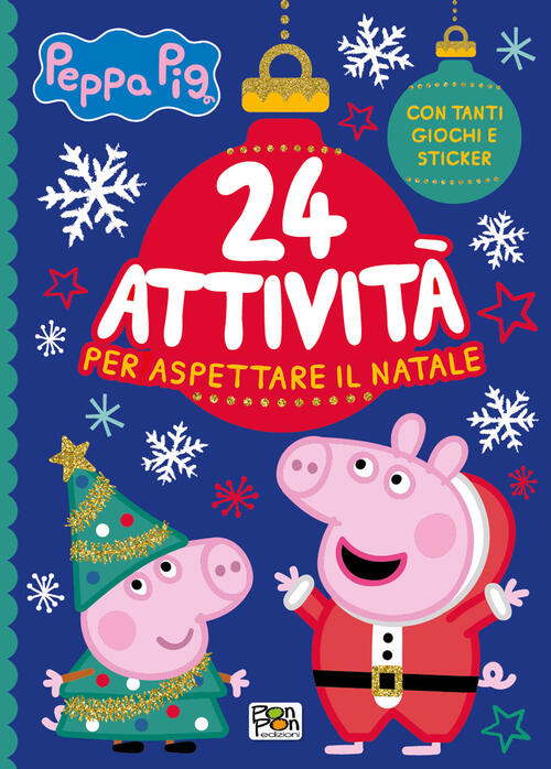 24 Attivita Per Aspettare Il Natale. Peppa Pig. Ediz. A Colori Pon Pon Edizion