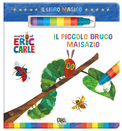 Il Piccolo Bruco Maisazio. Il Libro Magico. Con Pennarello Ad Acqua Lisa Capio