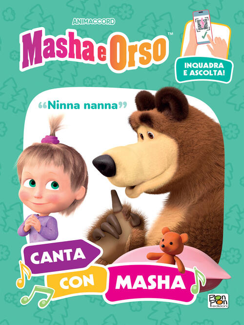 Ninna Nanna. Canta Con Masha. Masha E Orso. Con Qr Code Per Ascoltare La Canzo