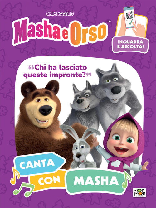 Chi Ha Lasciato Queste Impronte? Canta Con Masha. Masha E Orso. Con Qr Code Pe