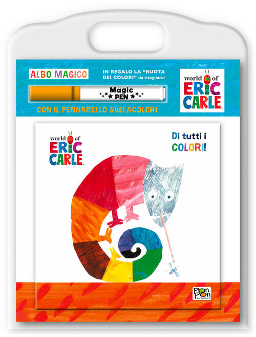 Di Tutti I Colori! Albo Magico. Con Pennarello Svelacolori Eric Carle Pon Pon