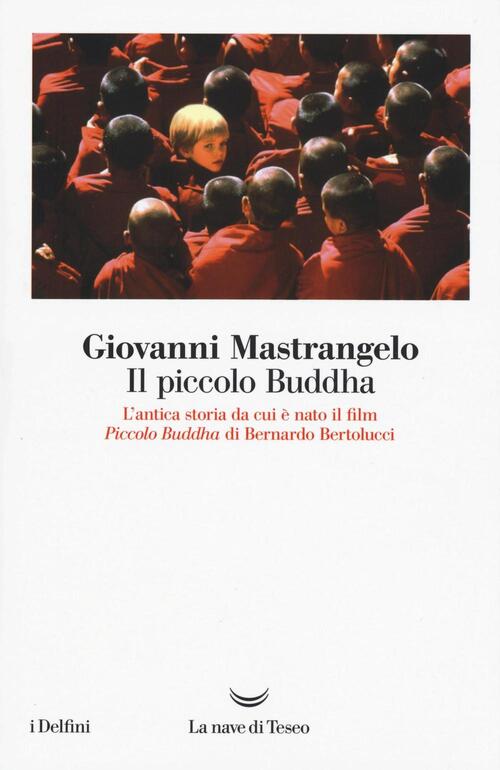 Il Piccolo Buddha E I Jataka Dei Tempi Passati