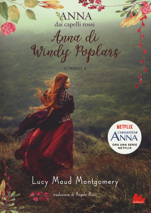 Anna Di Windy Poplars. Anna Dai Capelli Rossi. Vol. 4 Lucy Maud Montgomery Gal