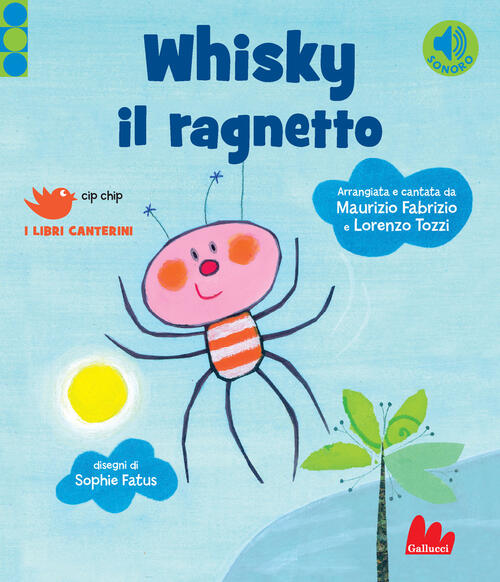 Whisky Il Ragnetto. Ediz. A Colori Maurizio Fabrizio Gallucci 2020