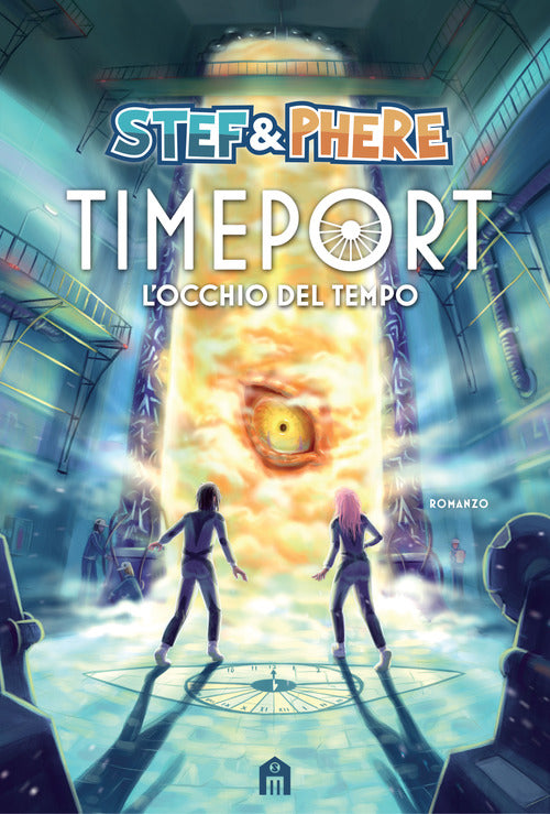 Timeport. L'occhio Del Tempo Stef & Phere Magazzini Salani 2019