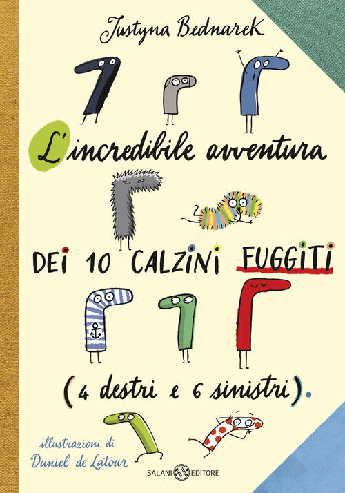 L' Incredibile Avventura Dei 10 Calzini Fuggiti (4 Destri E 6 Sinistri) Justyn