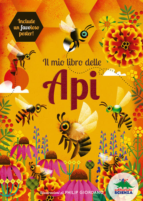 Il Mio Libro Delle Api Bedoyere Camilla De La Editoriale Scienza 2024