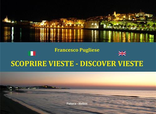 Scoprire Vieste Discover Vieste