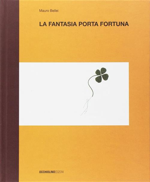 La Fantasia Porta Fortuna