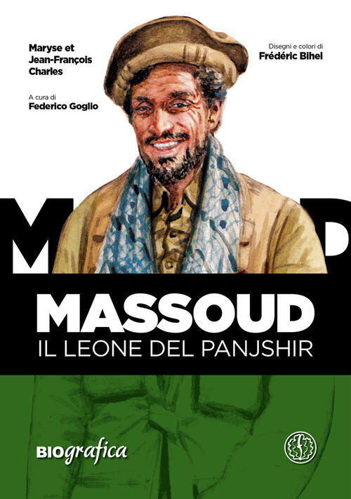 Massoud. Il Leone Del Panjshir