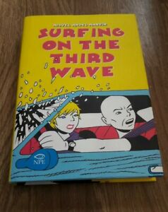 Surfing On The Third Wave