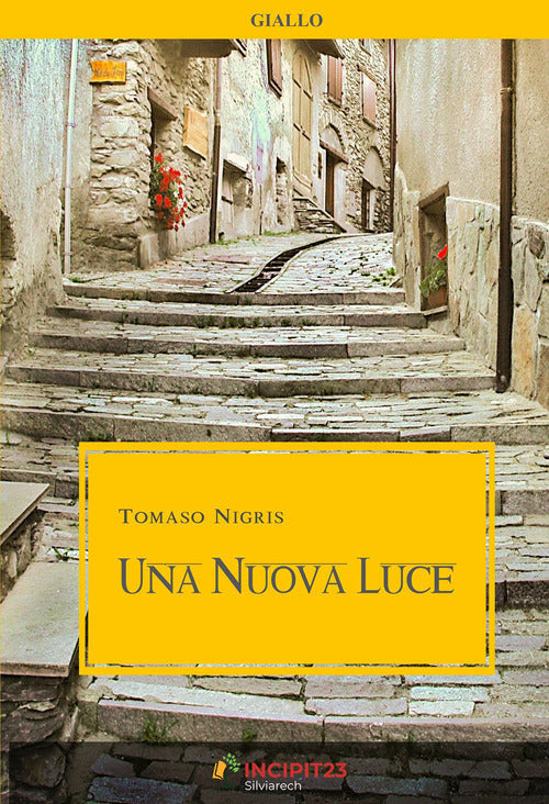 Una Nuova Luce Tomaso Nigris Incipit23 2018