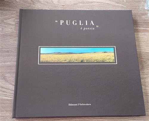 Puglia. È Poesia