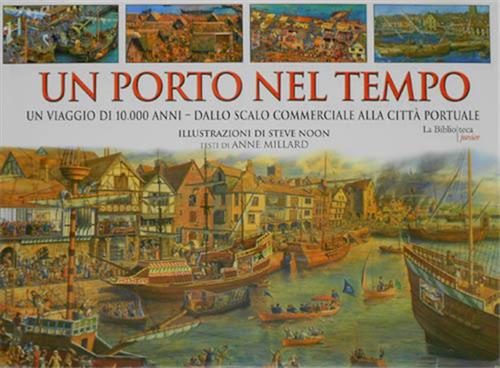 Un Porto Nel Tempo