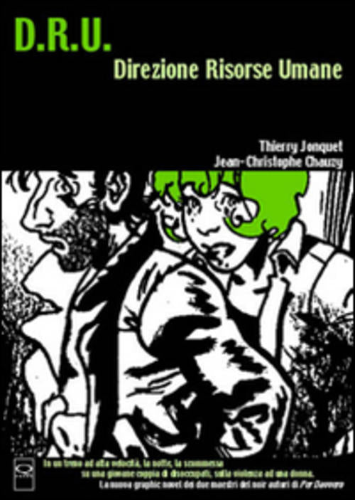 D.R.U. Direzione Risorse Umane Thierry Jonquet Q Press 2009