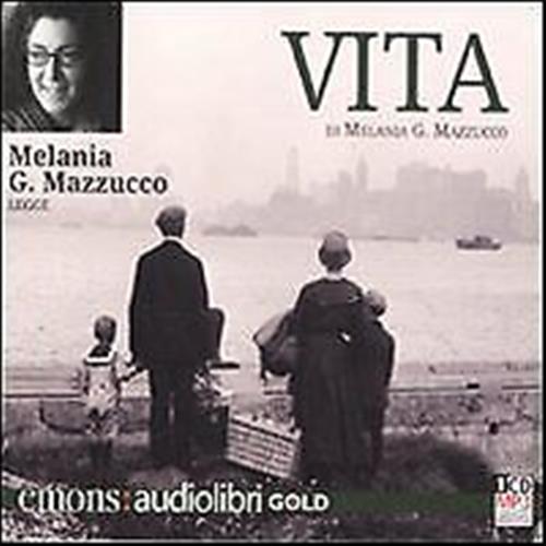 Vita Letto Da Melania G. Mazzucco. Audiolibro