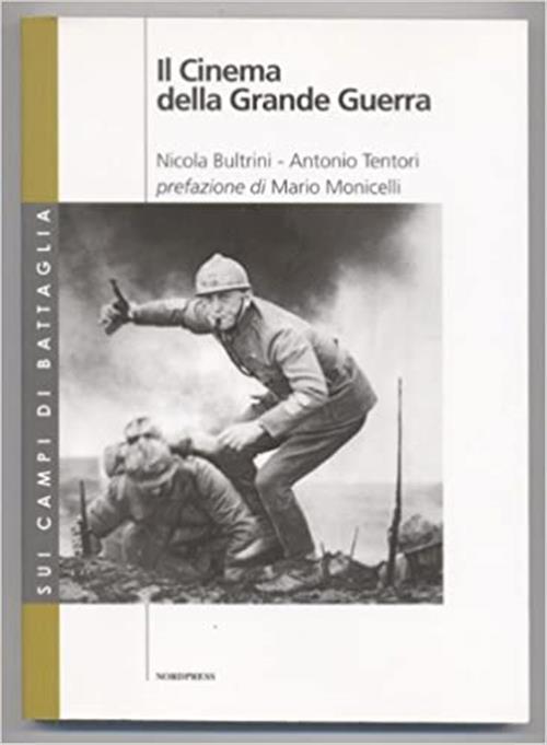 Il Cinema Della Grande Guerra