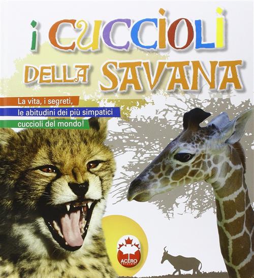 I Cuccioli Della Savana