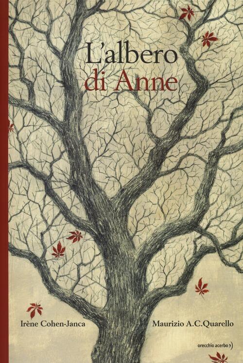 L' Albero Di Anne Irene Cohen-Janca Orecchio Acerbo 2013