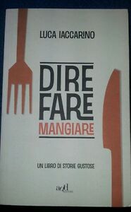 Dire Fare Mangiare