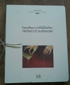 Prosecco In Cucina Andrea Zanfi