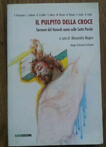 Il Pulpito Della Croce Sermoni Del Venerdì