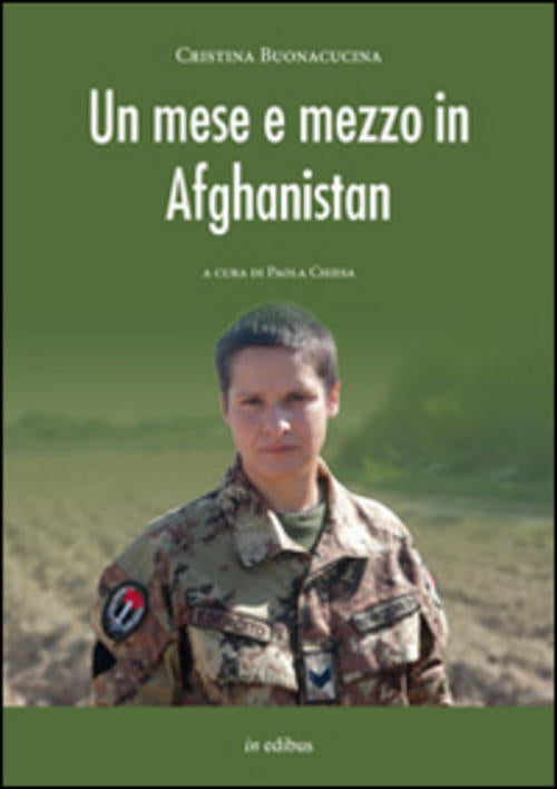 Un Mese E Mezzo In Afghanistan