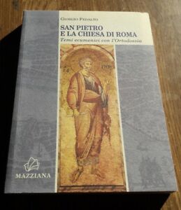 San Pietro E La Chiesa Di Roma. Temi Ecumenici Con L'ortodossia