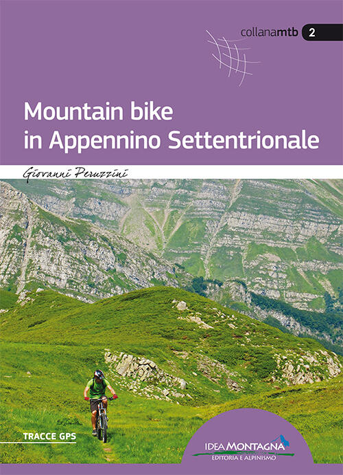 Mountain Bike In Appennino Settentrionale Giovanni Peruzzini Idea Montagna Edi