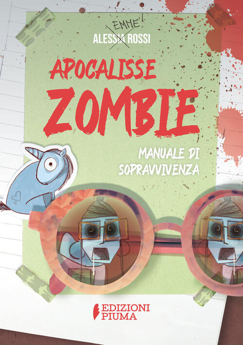 Apocalisse Zombie. Manuale Di Sopravvivenza. Con Qr Code Alessia Rossi Edizion