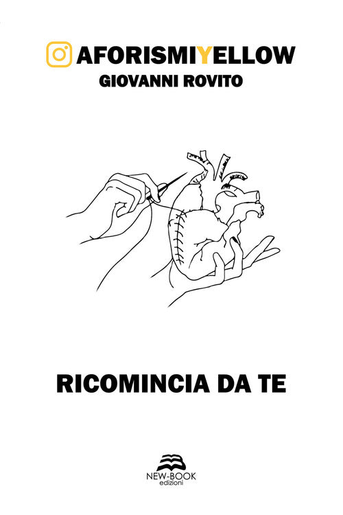 Ricomincia Da Te. Aforismiyellow