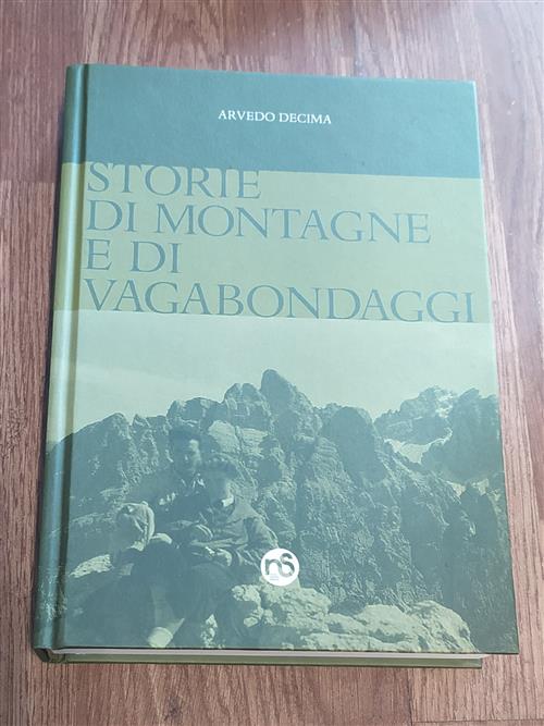 Storie Di Montagne E Di Vagabondaggi