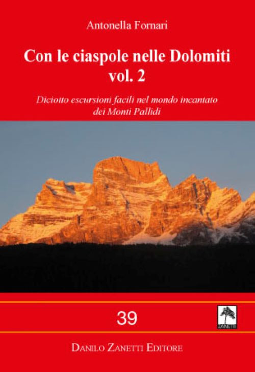 Con Le Ciaspole Nelle Dolomiti. Ediz. Illustrata. Vol. 2: Diciotto Escursioni