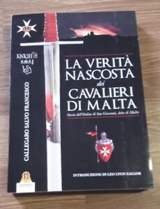 La Verità Nascosta Dei Cavalieri Di Malta. Harmakis