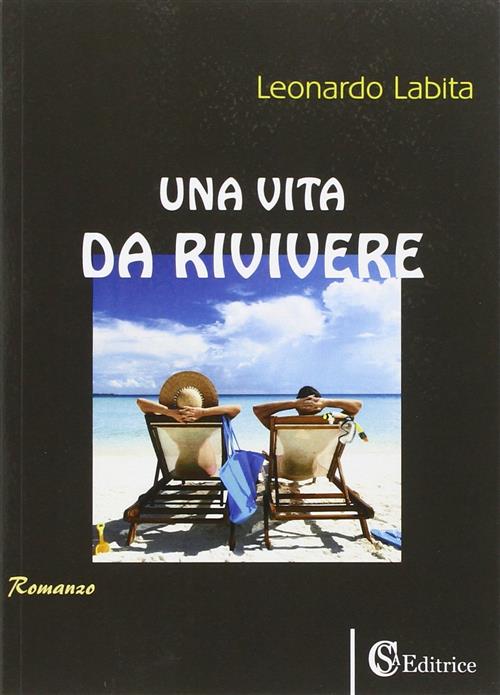 Una Vita Da Rivivere