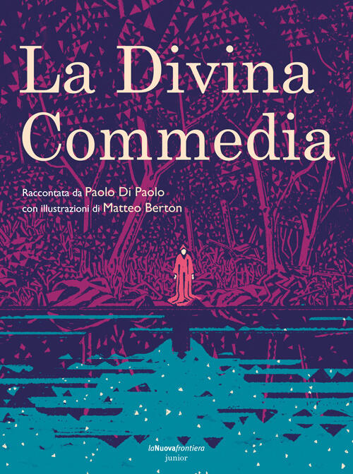 La Divina Commedia Paolo Di Paolo La Nuova Frontiera Junior 2015