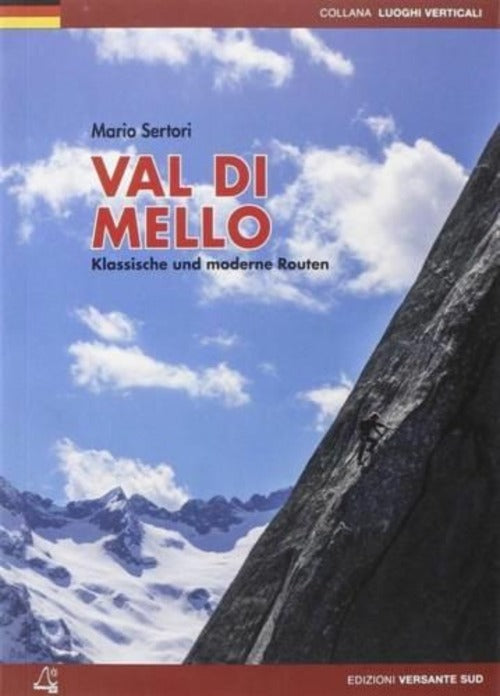 Val Di Mello. Arrampicate Sportive E Moderne-Klassische Und Moderne Routen