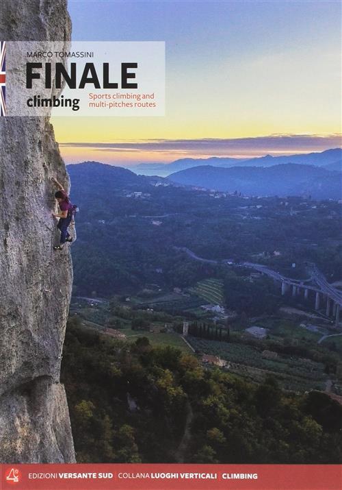 Finale Climbing. Edizione Inglese Marco Tomassini Versante Sud 2017