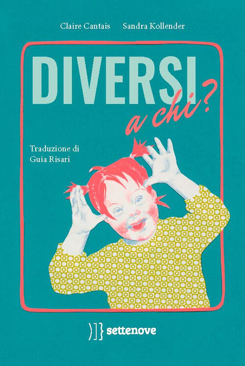 Diversi A Chi? Ediz. A Colori