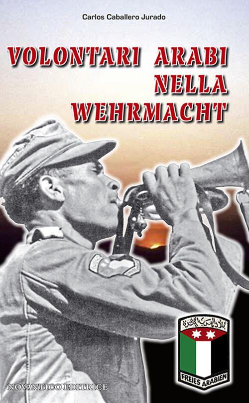 Volontari Arabi Nella Wehrmacht