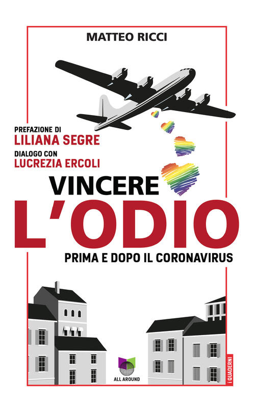 Vincere L'odio. Prima E Dopo Il Coronavirus