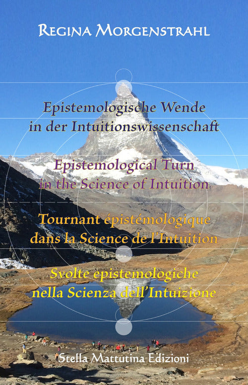 Epistemologische Wende In Der Intuitionswissenschaft-Epistemological Turn In T